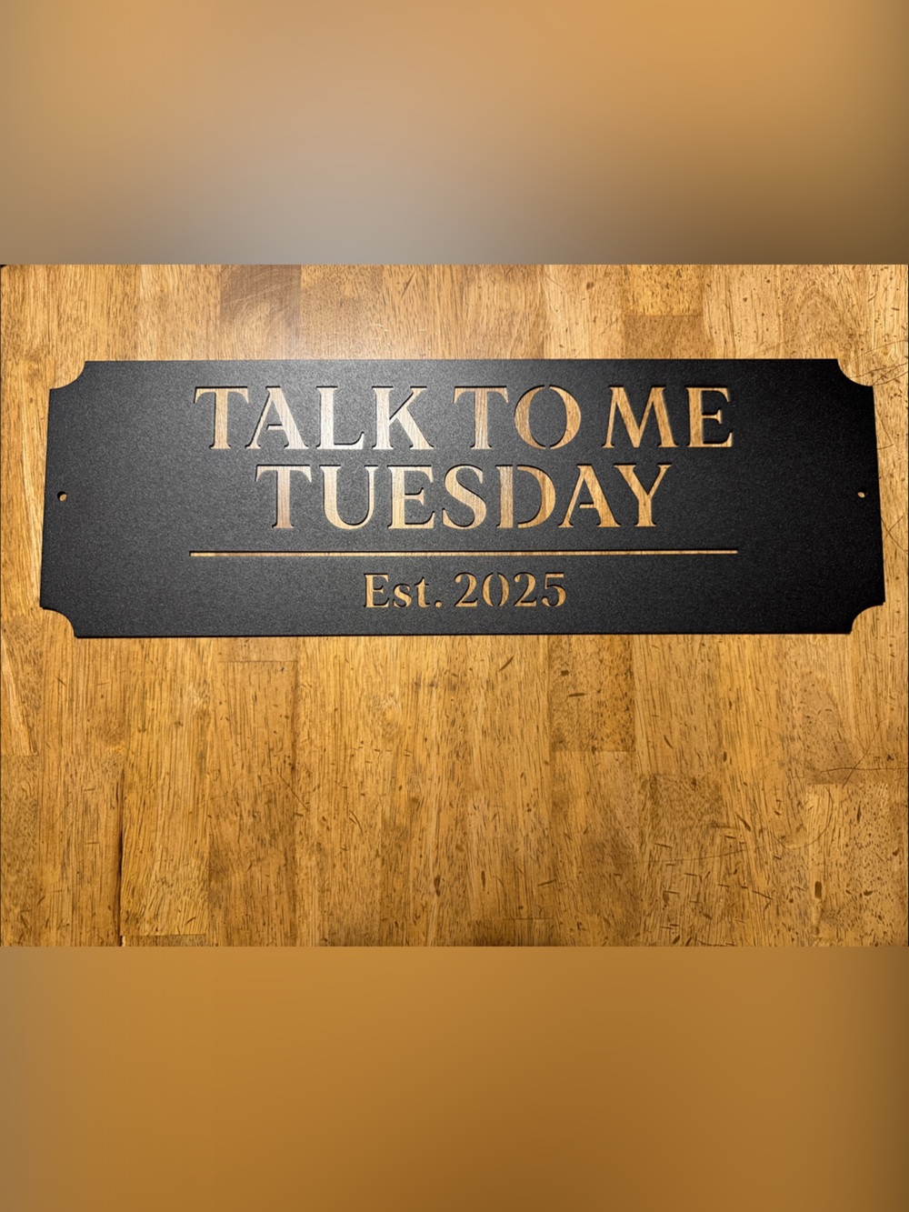 Black 'Talk To Me Tuesday' Metal Wall Sign